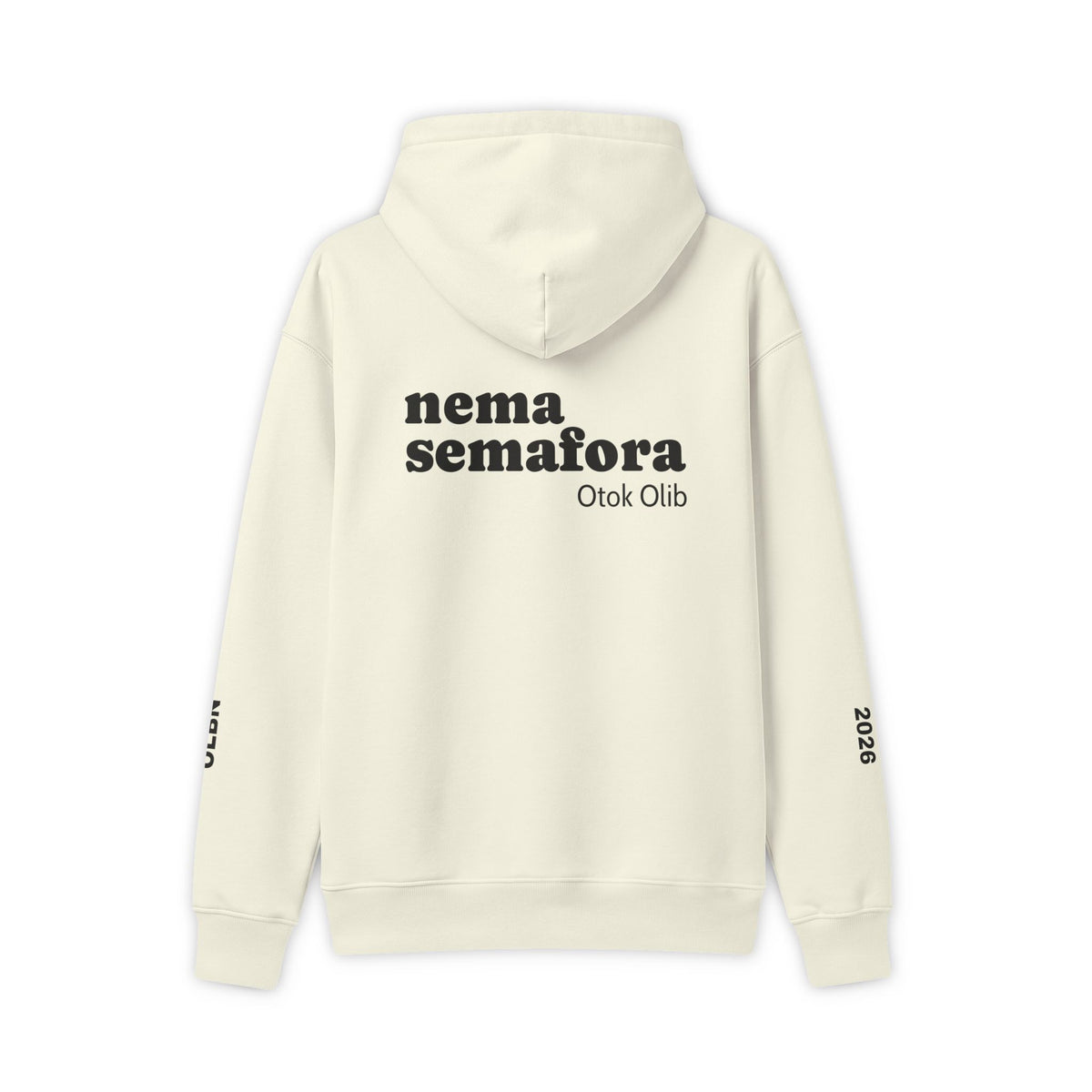Hoodie — 'olibian.' Front Logo & 'nema semafora' Back Graphic Streetwear