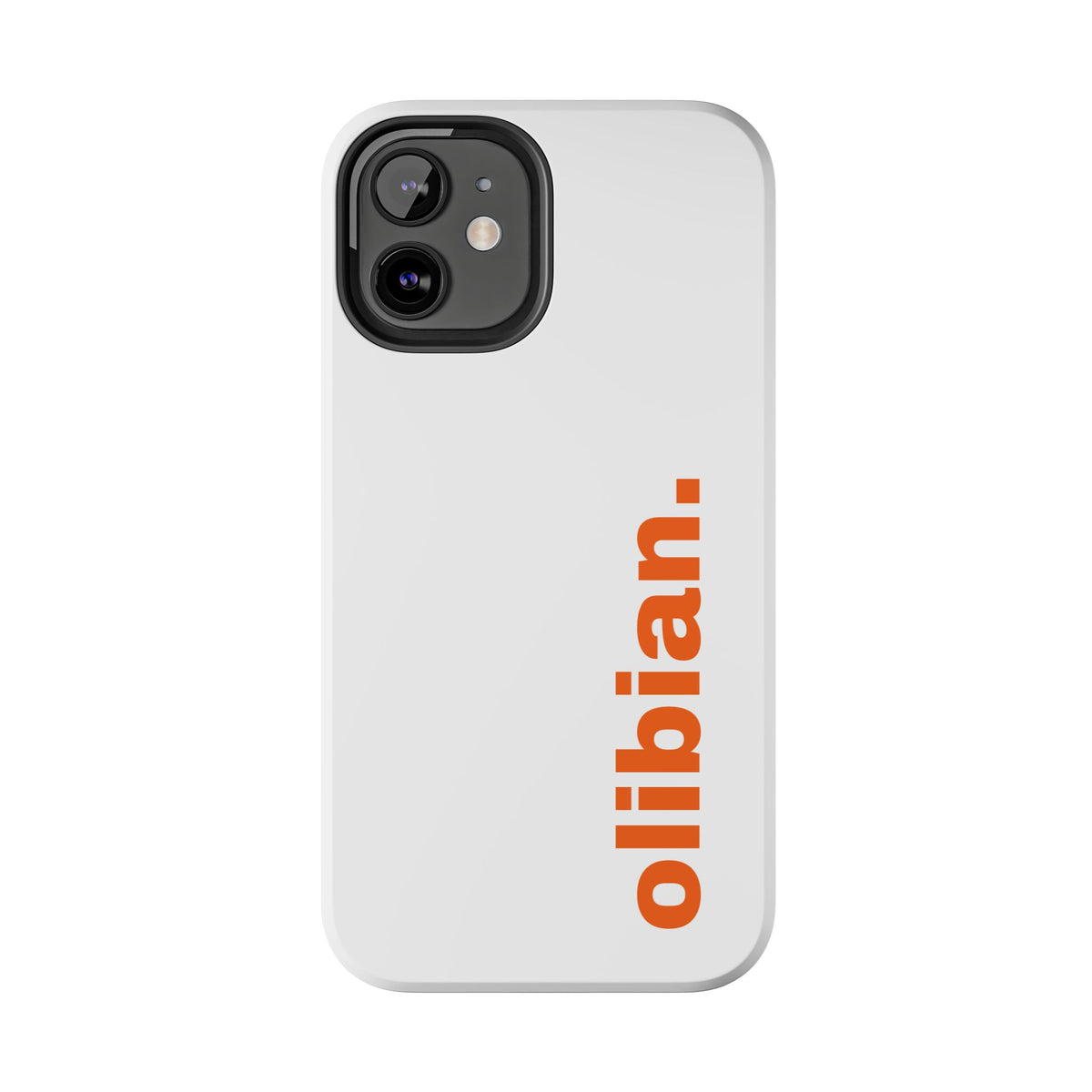 Tough Phone Cases - ‘olibian’