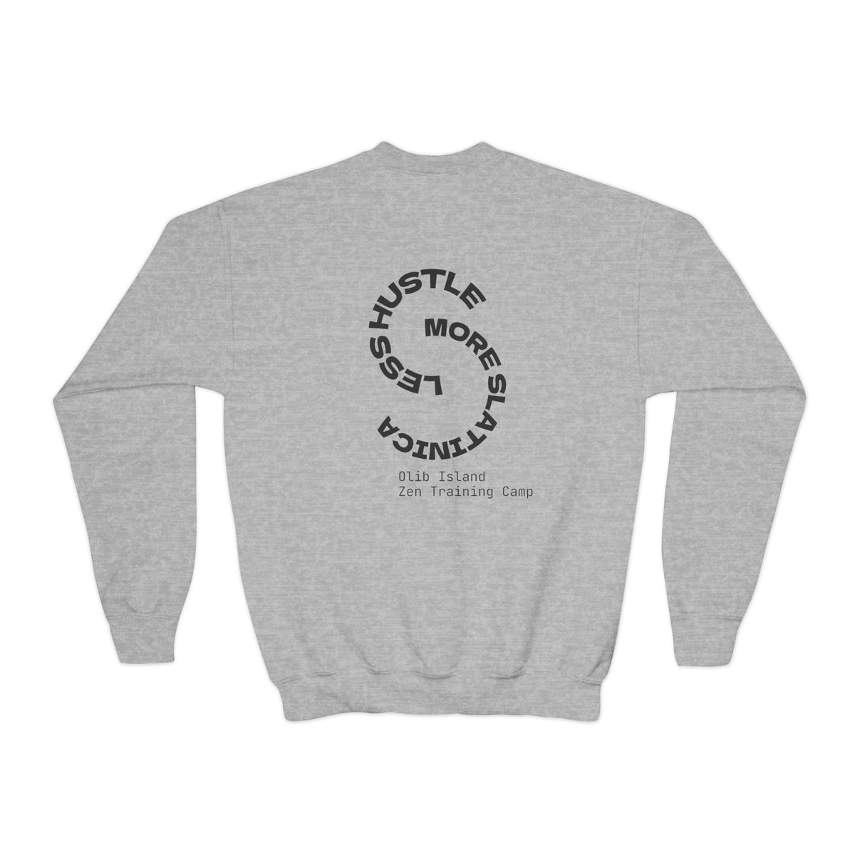 Youth Crewneck Sweatshirt — 'olibian.' Vertical Logo & 'Less Hustle More Slay' Back Design